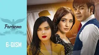 Parixona 6-qism (o'zbek serial) | Парихона 6-қисм (ўзбек сериал)