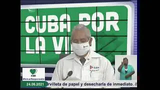 Conferencia de Prensa: Cuba frente a la COVID-19 (24 de junio  de 2021)