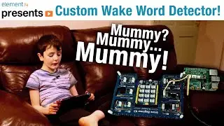 Creating a “Mummy” Wake Word Detector with Raspberry Pi and Edge Impulse