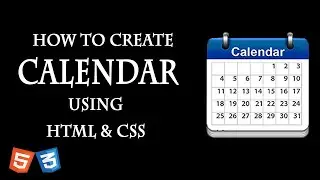 How to make a Calendar in HTML