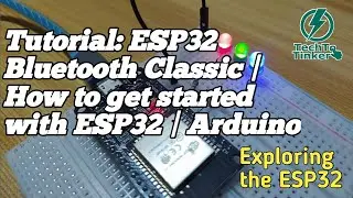Tutorial: ESP32 Bluetooth Classic | How to get started with ESP32