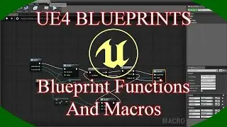 DPTV UE4 Blueprints Tutorial 19 (Blueprint Functions And Macros)