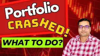 Portfolio Crashed - What To Do?