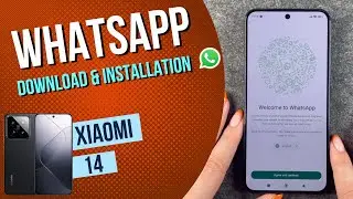 Xiaomi 14 install WhatsApp