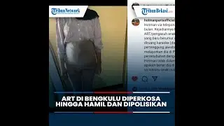 Sudah Diperkosa hingga Hamil, ART di Bengkulu Dipolisikan Majikan