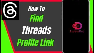 How To Find Threads Profile Link Step By Step 2023