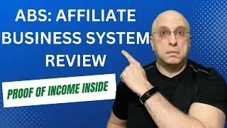 ABS System Review - $300K Per Month With Affiliate Business System