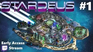 Stardeus: Early Access - Wrecked Start & Power Winching  - Start Guide - Episode #1 Twitch Stream