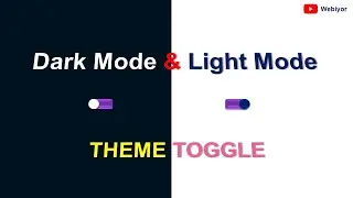 Dark & Light Mode Themes 2022 | Themes for Your Website Toggle Button - Using HTML, CSS & JAVASCRIPT