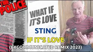 STING - IF IT'S LOVE (EXC REMIX 2023)