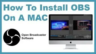 How to install OBS On A MAC