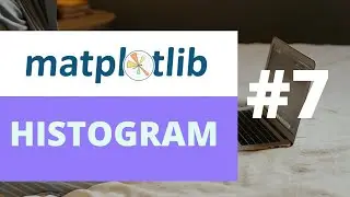 [Belajar Matplotlib] - Histogram
