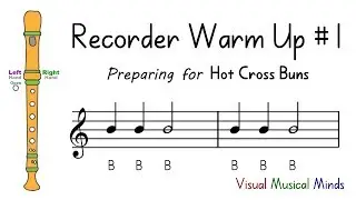 Recorder Warm-up #1: Preparing for 