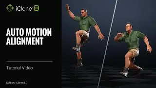 How to Simply Animate Characters? Auto Motion Alignment | iClone 8 Tutorial