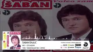 Saban Saulic - Voleo sam... - HITOVI - (Audio 1994) - CEO ALBUM