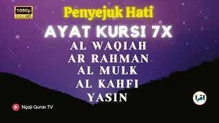 MERDU | AYAT KURSI 7x, Yasin,Ar Rahman,Al Waqiah,Al Mulk, Al Kahfi, Al Fatihah, Ikhlas,Falaq, An Nas