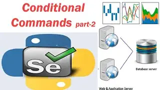 12 Selenium with Python -- conditional commands Part-2