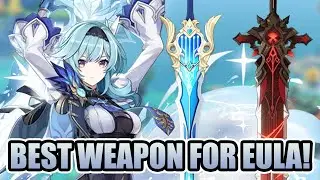 MATHEMATICALLY THE BEST 5 STAR, F2P AND 4 STAR WEAPON FOR EULA! | Genshin Impact