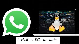 How to Install WhatsApp on Kali Linux in 30 Seconds