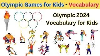 Kids vocabulary | 2024 Olympic Games for Kids | Olympic Sports | Learn English for kids | 