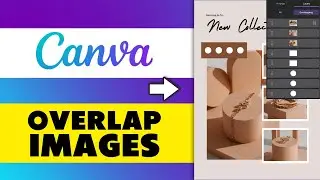 How to Overlap Images in Canva