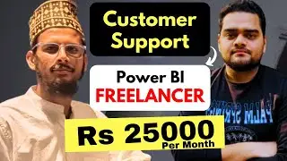 How he became a Power BI Freelancer and Earning 25k-27k per month😲
