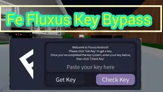 Fluxus Key Bypass *99% Working* Free Key 🗝️ Bypass
