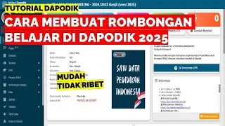 CARA MEMBUAT ROMBONGAN BELAJAR DI DAPODIK 2025 YANG BENAR