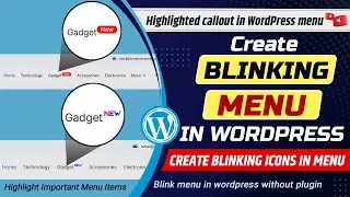 How to make blinking menu in wordpress | Create highlighted callout in WordPress menu