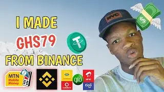 I MADE GHS79 FROM BINANCE - How to make money on Binance 🇬🇭