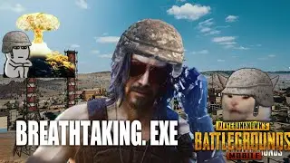 Breathtaking.exe.apk (PUBG mobile)