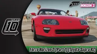 Forza Horizon 2 (Xbox One) (Let's Play/Walkthrough) [Part 1] [Toyota Supra RZ]