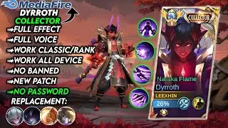 Update!! | Script Skin Dyrroth Collector Naraka Flame No Password | Full Effect Voice | New Patch