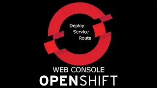 Deploy And Expose Pod On OpenShift