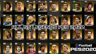 All legends in Pes 2020 || 55 licensed legends || max rating ,max level and playing style ||