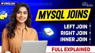 MySQL JOINS Tutorial for Beginners: LEFT, RIGHT, INNER, JOINS Explained