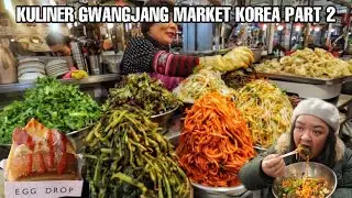 PART 2 - KULINER KOREA SELATAN DI GWANGJANG MARKET