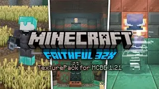 Texture pack for MCPE 1.21 Faithful 32X