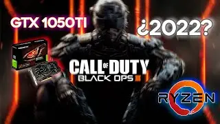 Call of Duty  Black Ops 3 Con una GTX 1050Ti en ¿2022?
