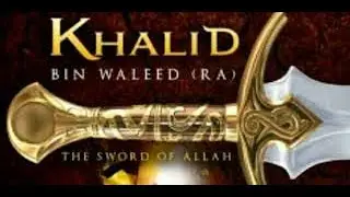 Ucapan-ucapan dari Khalid bin Walid penuh Makna