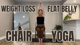 15 Mins Chair Yoga Flow | Weight Loss, Flat Belly, Digestive system, Boost Metabolism & Feel Good