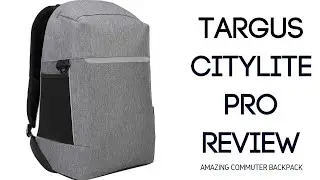 Targus CityLite Security Backpack Review