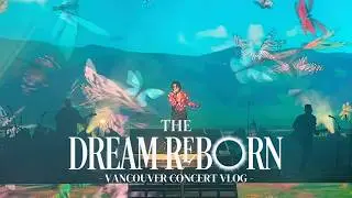 dpr dream reborn tour vlog ✧˖° / first north am. stop, vancouver [240909]