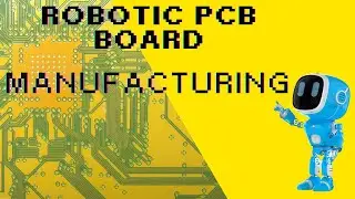 Robotic PCB board manufacturing and handling system & Autonomous Mobile Robots (AMR)