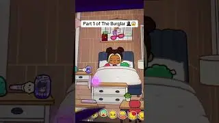THE BURGLAR 🥷😱 || *WITH VOICE* || Toca Boca TikTok Roleplay