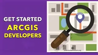 Get started with ArcGIS for developers [2021]