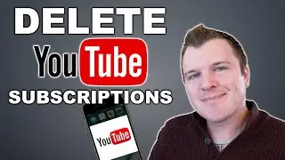 How to Delete YouTube Subscriptions (Mobile)
