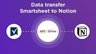 Smartsheet and Notion Integration | How to Get new row from Smartsheet to Notion
