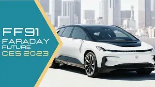 Faraday Future's FF 91 Futurist Makes its Debut at CES 2023