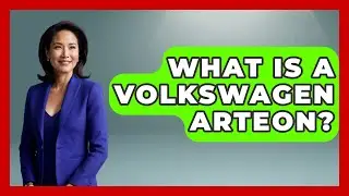 What Is A Volkswagen Arteon? - Germany Made Simple